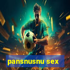 pansnusnu sex